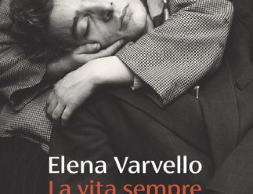 La vita sempre – Elena Varvello